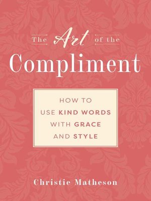 cover image of The Art of the Compliment